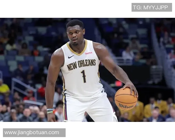 锡安体重问题持续发酵鹈鹕队聘请营养师全程跟踪管理