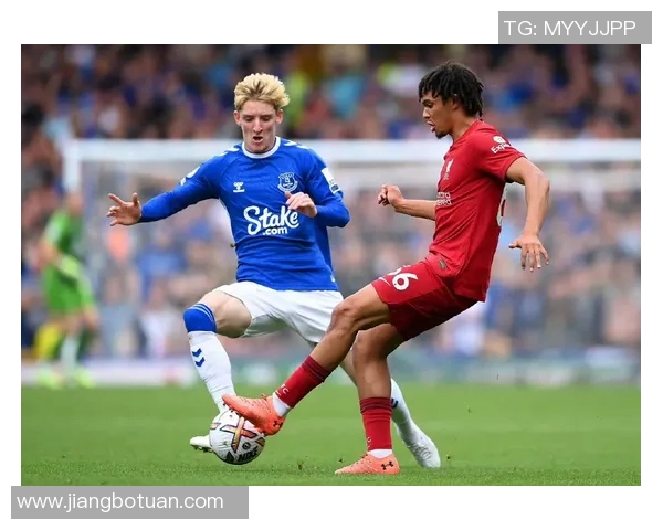 利物浦与埃弗顿的激情对决新视角解析与赛场盛况回顾 利物浦与埃弗顿的激情对决新视角解析与赛场盛况回顾